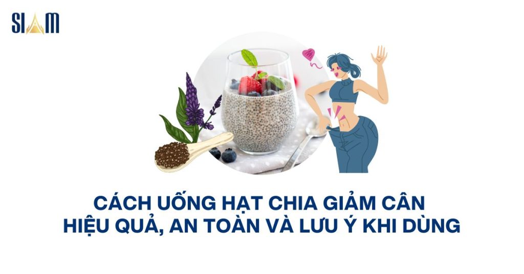 uống hạt chia giảm cân